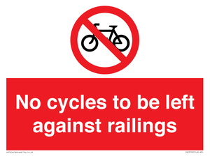 No cycles to be left against railings